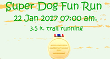 Super Dog Fun Run 22 Jan 2017 Super Dog Fun Run 22 Jan 2017